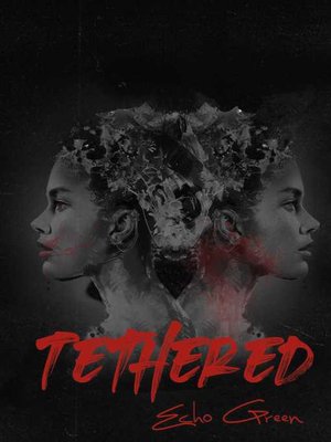 cover image of Tethered
